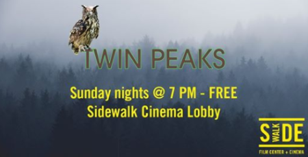 Twin Peaks Night at Sidewalk Cinema